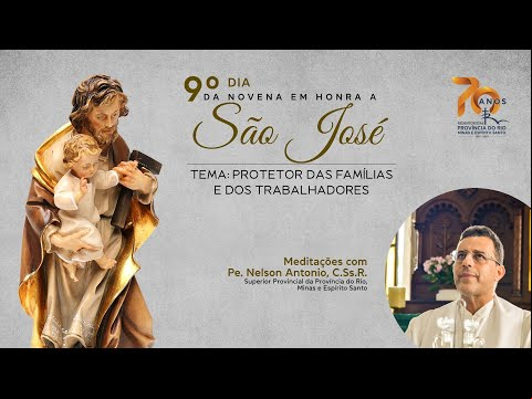 9º Dia da Novena a São José: Protetor das famílias e dos trabalhadores