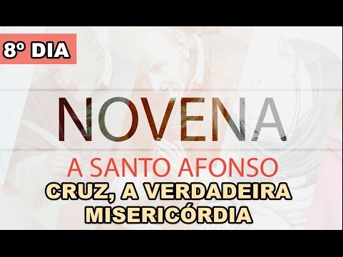 Novena a Santo Afonso: 8º Dia