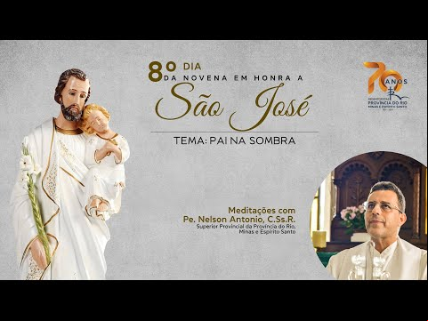 8º Dia da Novena a São José: Pai na sombra
