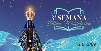 imagem da noticia Semana BÃ­blico-MariolÃ³gica